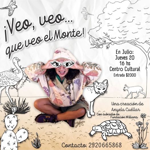 SE VIENE LA 2° FUNCIÓN DE VEO, VEO… QUE VEO EL MONTE! EN EL CENTRO CULTURAL