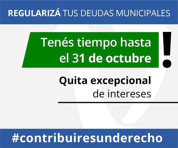 SIGUE VIGENTE EL PLAN DE REGULARIZACIÓN DE DEUDAS MUNICIPALES