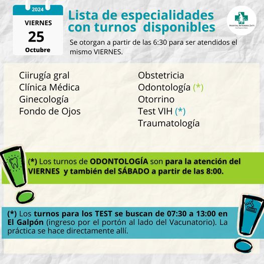 Lista de especialidades que tienen TURNOS DISPONIBLES para este VIERNES 25 de octubre de 2024.